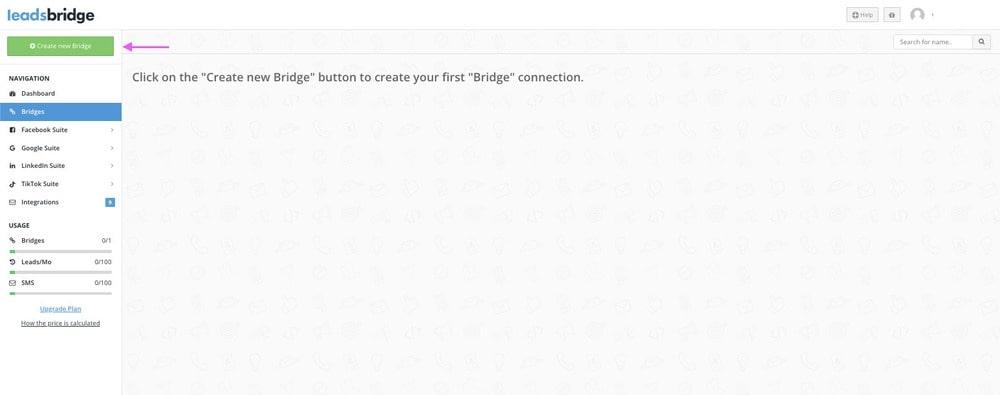 IFTT alternatives: arrow pointing at the Create new Bridge button in LeadsBridge