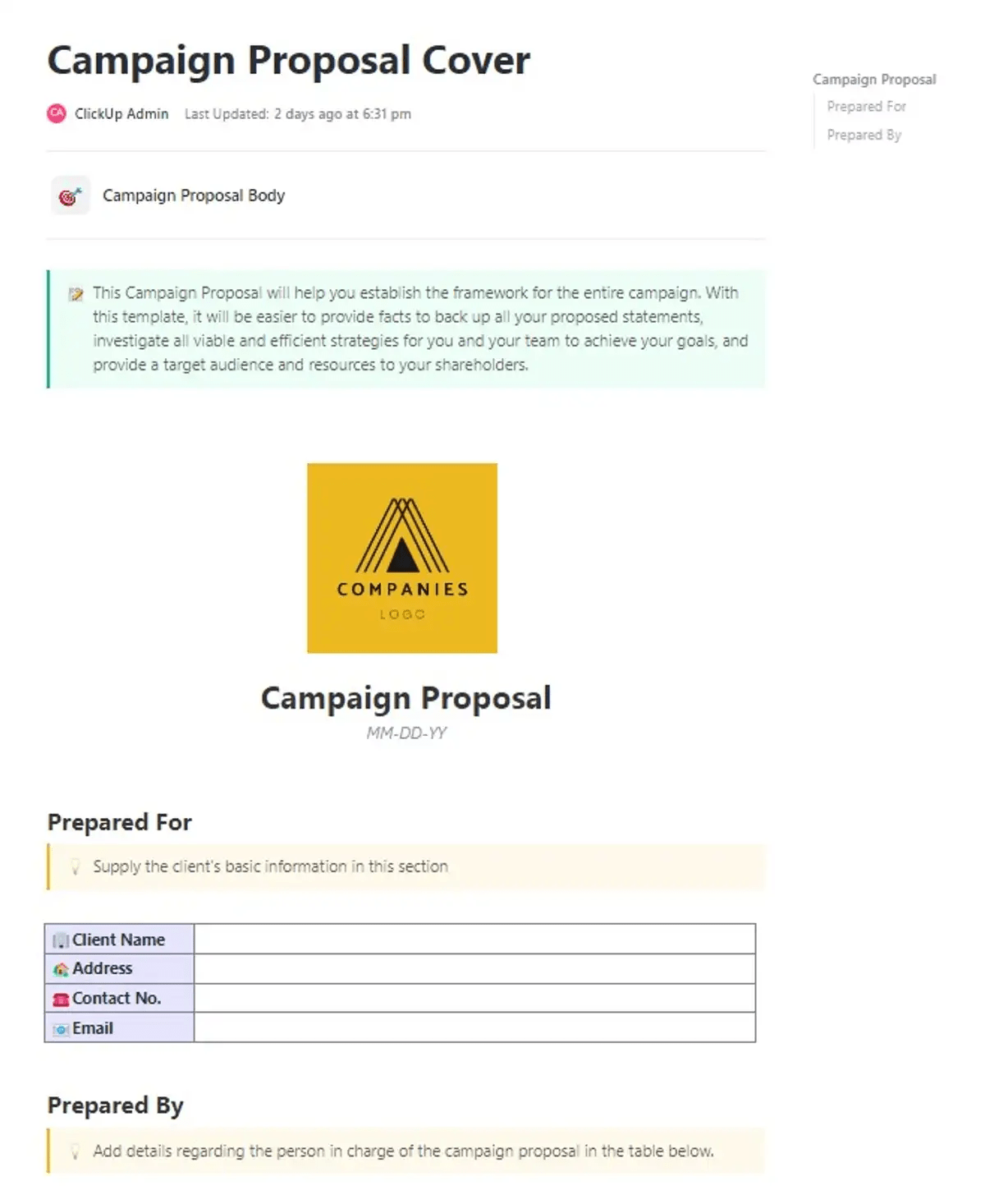 ClickUp's Campaign Proposal Template is designed to help you create and track campaigns from start to finish.