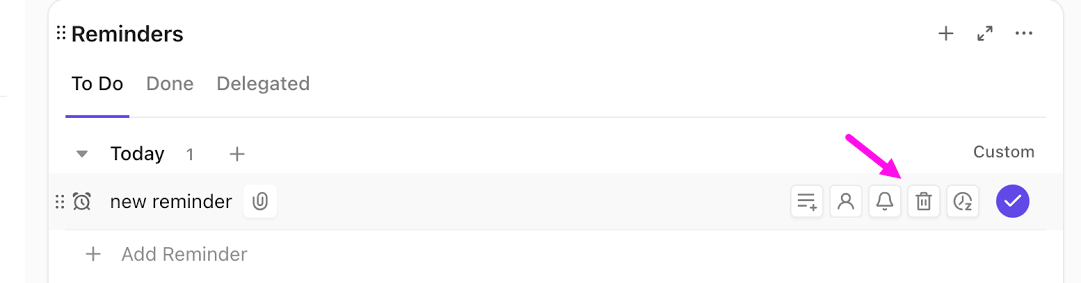 ClickUp Reminders: Set a reminder to begin working on the first draft